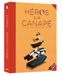 Héros sur canapé, t. 01